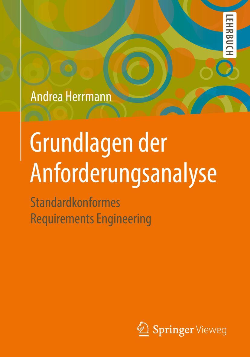 Cover: 9783658354596 | Grundlagen der Anforderungsanalyse | Andrea Herrmann | Taschenbuch