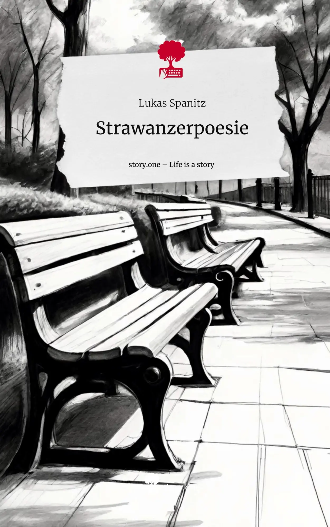 Cover: 9783711574596 | Strawanzerpoesie. Life is a Story - story.one | Lukas Spanitz | Buch