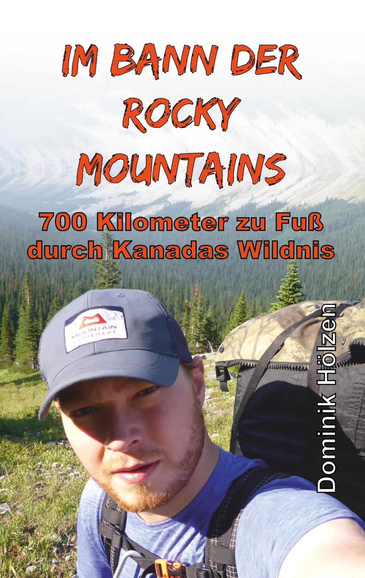 Cover: 9783748204596 | Im Bann der Rocky Mountains | Dominik Hölzen | Taschenbuch | Paperback