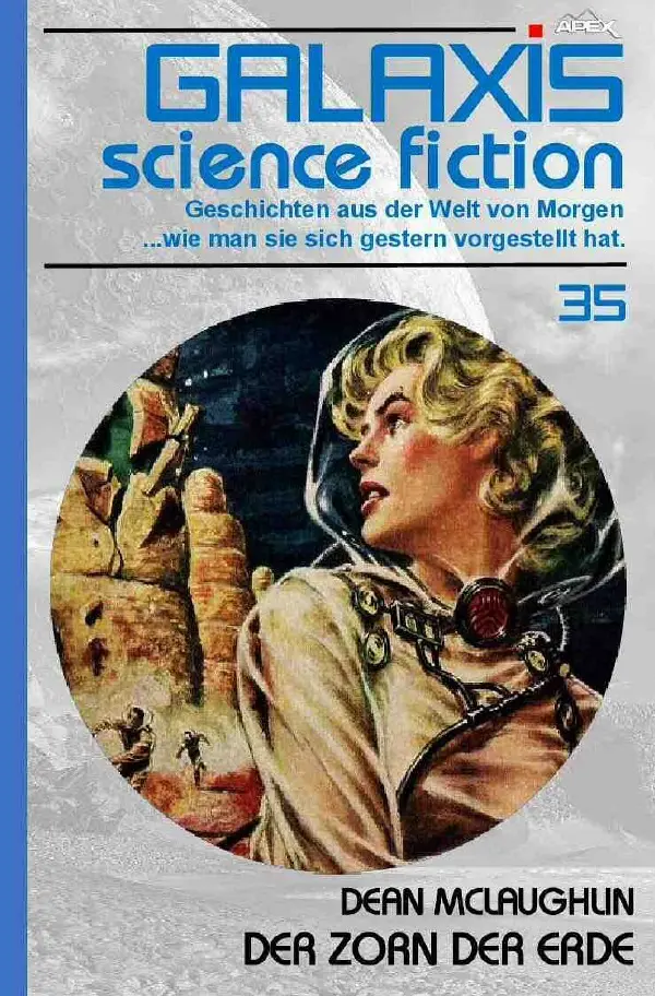 Cover: 9783753154596 | GALAXIS SCIENCE FICTION, Band 35: DER ZORN DER ERDE | Dean McLaughlin