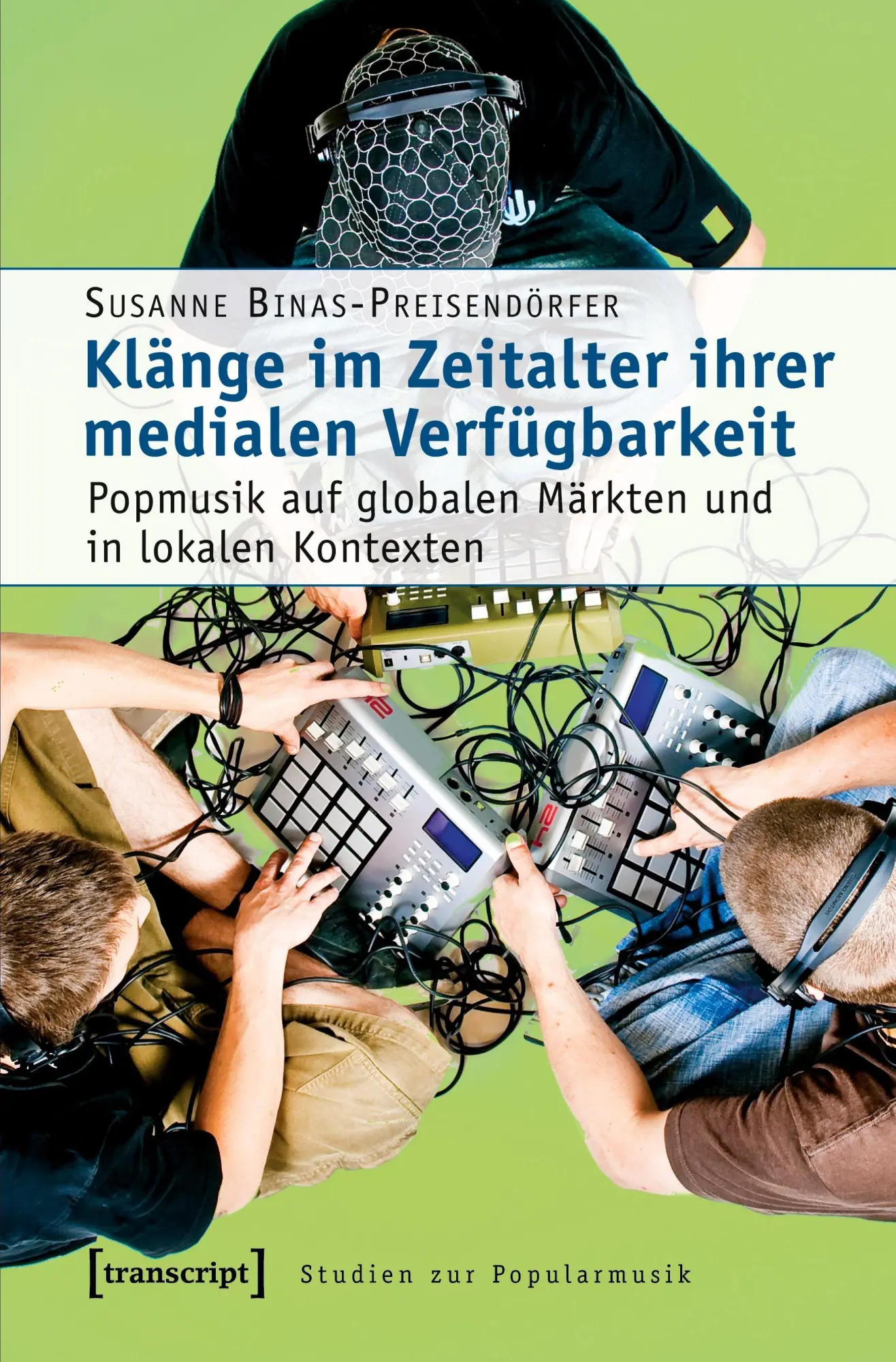 Cover: 9783837614596 | Klänge im Zeitalter ihrer medialen Verfügbarkeit | Binas-Preisendörfer