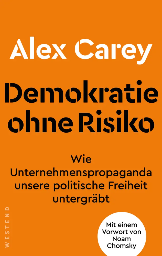 Cover: 9783864894596 | Demokratie ohne Risiko | Alex Carey | Taschenbuch | 320 S. | Deutsch