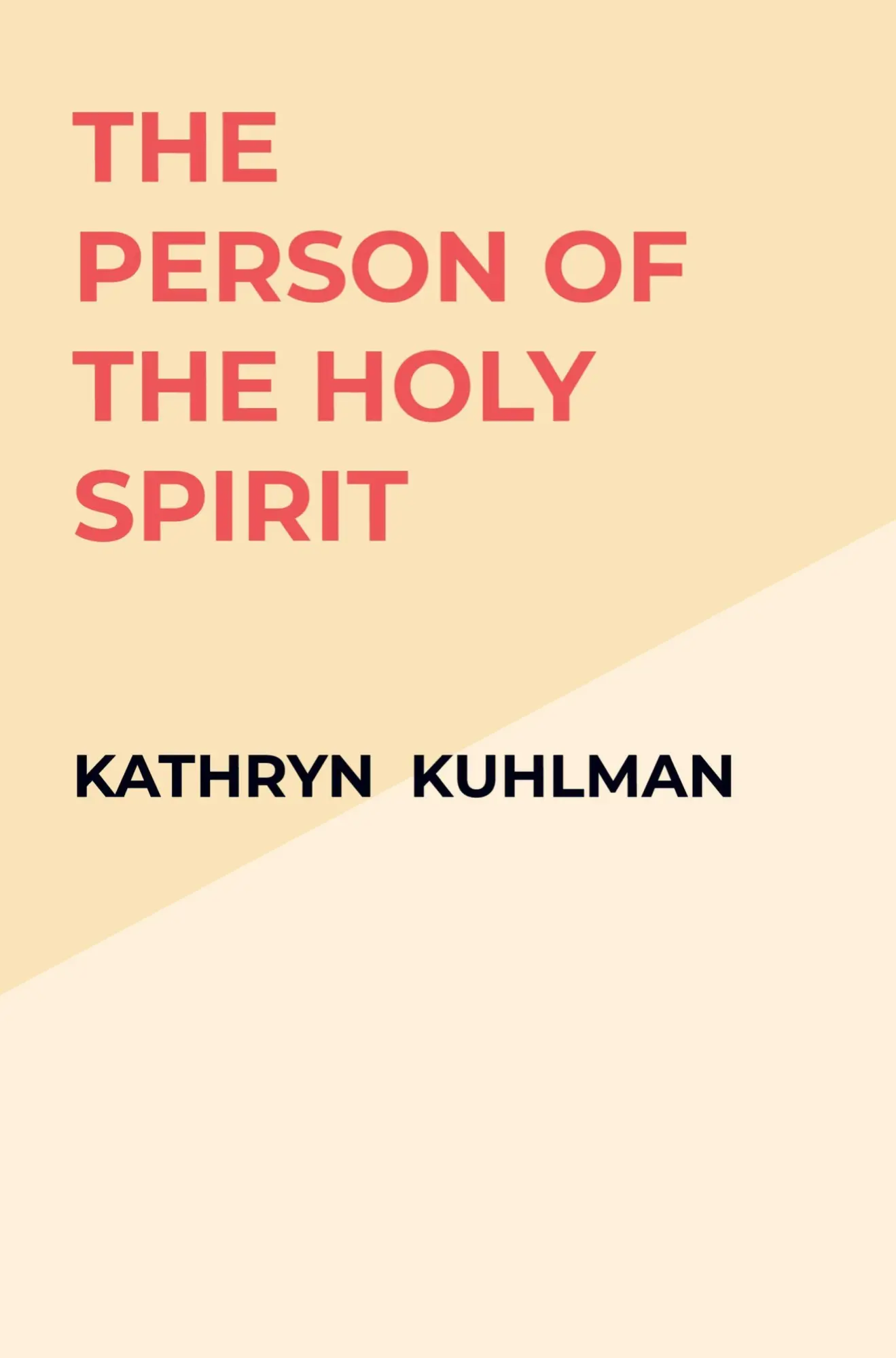 Cover: 9789403844596 | The Person of the Holy Spirit | Kathryn Kuhlman | Taschenbuch | 2025