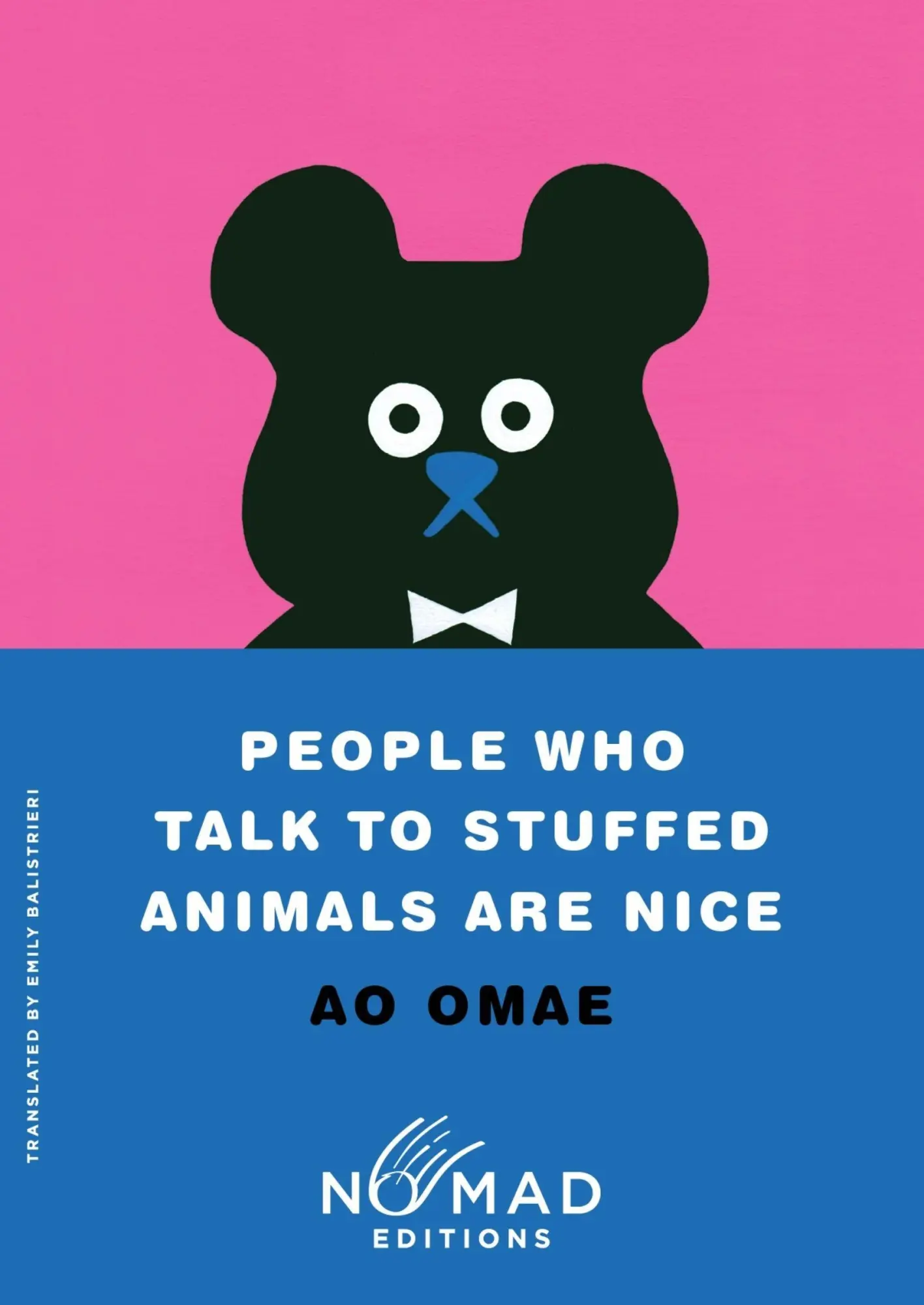 Cover: 9780063484696 | People Who Talk to Stuffed Animals Are Nice (Nomad Edition) | Stories