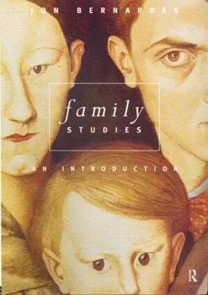 Cover: 9780415164696 | Family Studies | An Introduction | Jon Bernardes | Taschenbuch | 1997