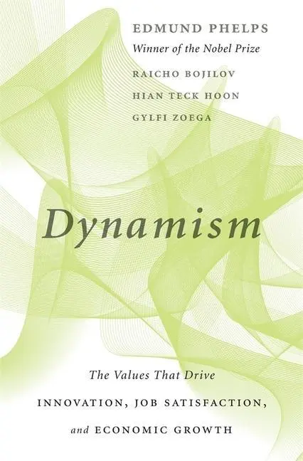 Cover: 9780674244696 | Dynamism | Edmund Phelps (u. a.) | Buch | Gebunden | Englisch | 2020