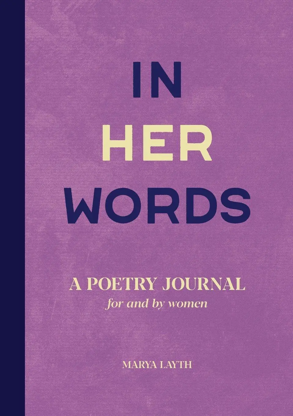 Cover: 9781646114696 | In Her Words | A Poetry Journal for and by Women | Marya Layth | Buch