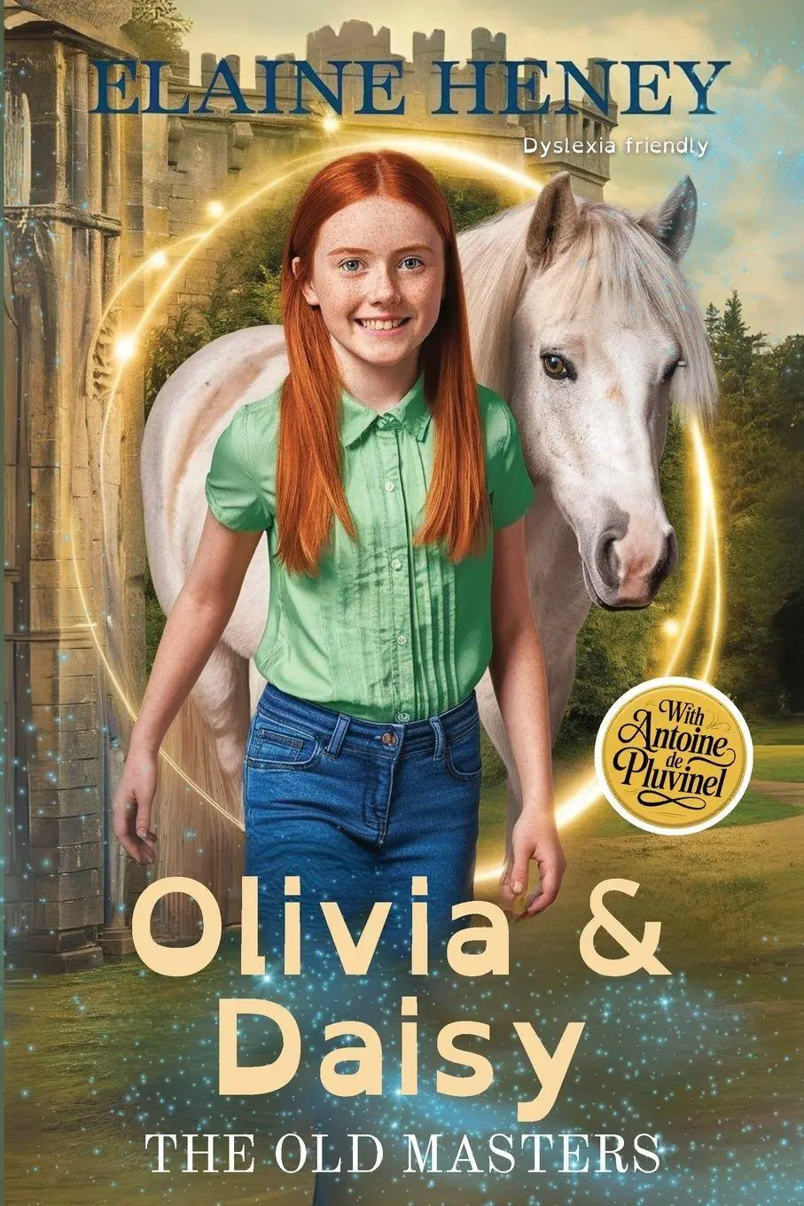 Cover: 9781917234696 | Olivia &amp; Daisy with Antoine de Pluvinel - The Old Masters (Dyslexia...