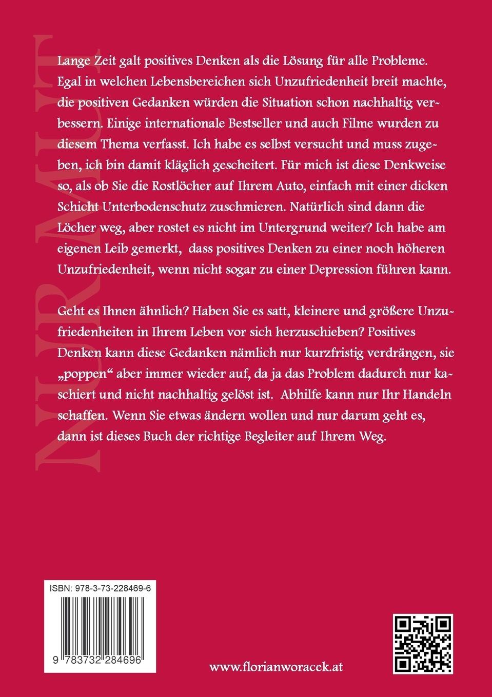 Rückseite: 9783732284696 | Nur Mut | Erfolg trotz positiven Denkens | Florian Woracek | Buch