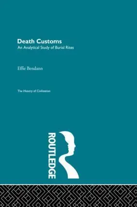 Cover: 9780415604796 | Death Customs | Effie Bendann | Taschenbuch | Englisch | 2010
