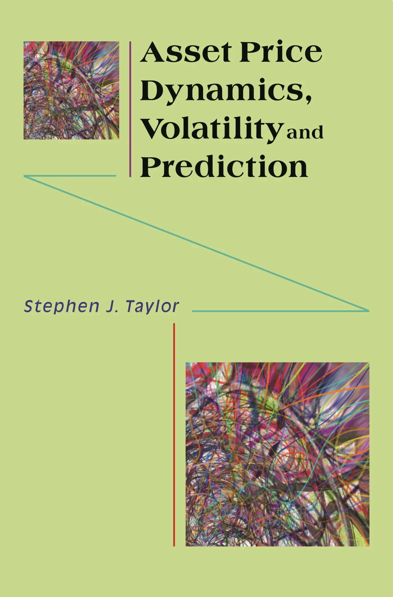 Cover: 9780691134796 | Asset Price Dynamics, Volatility, and Prediction | Stephen J Taylor