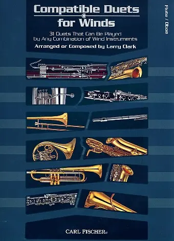 Cover: 9780825874796 | Compatible Duets for Winds | Larry Clark | Einzelstimme | Carl Fischer