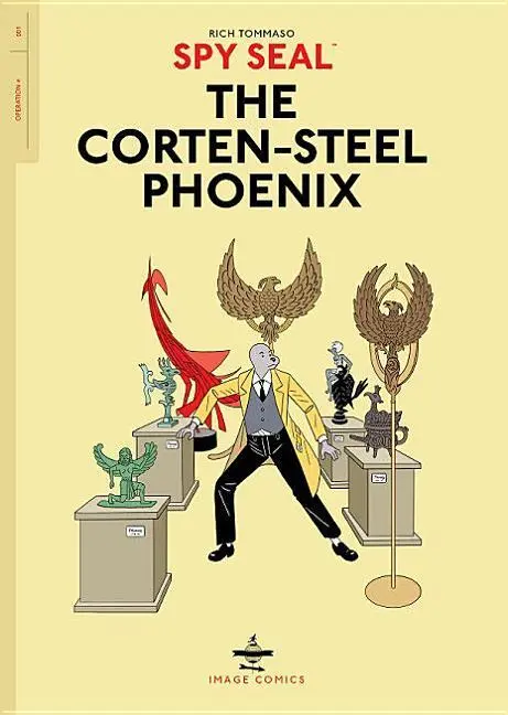Cover: 9781534304796 | Spy Seal Volume 1: The Corten-Steel Phoenix | Rich Tommaso | Buch