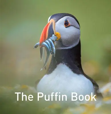 Cover: 9781912654796 | The Puffin Book | Jane Russ (u. a.) | Buch | Nature Book | Gebunden