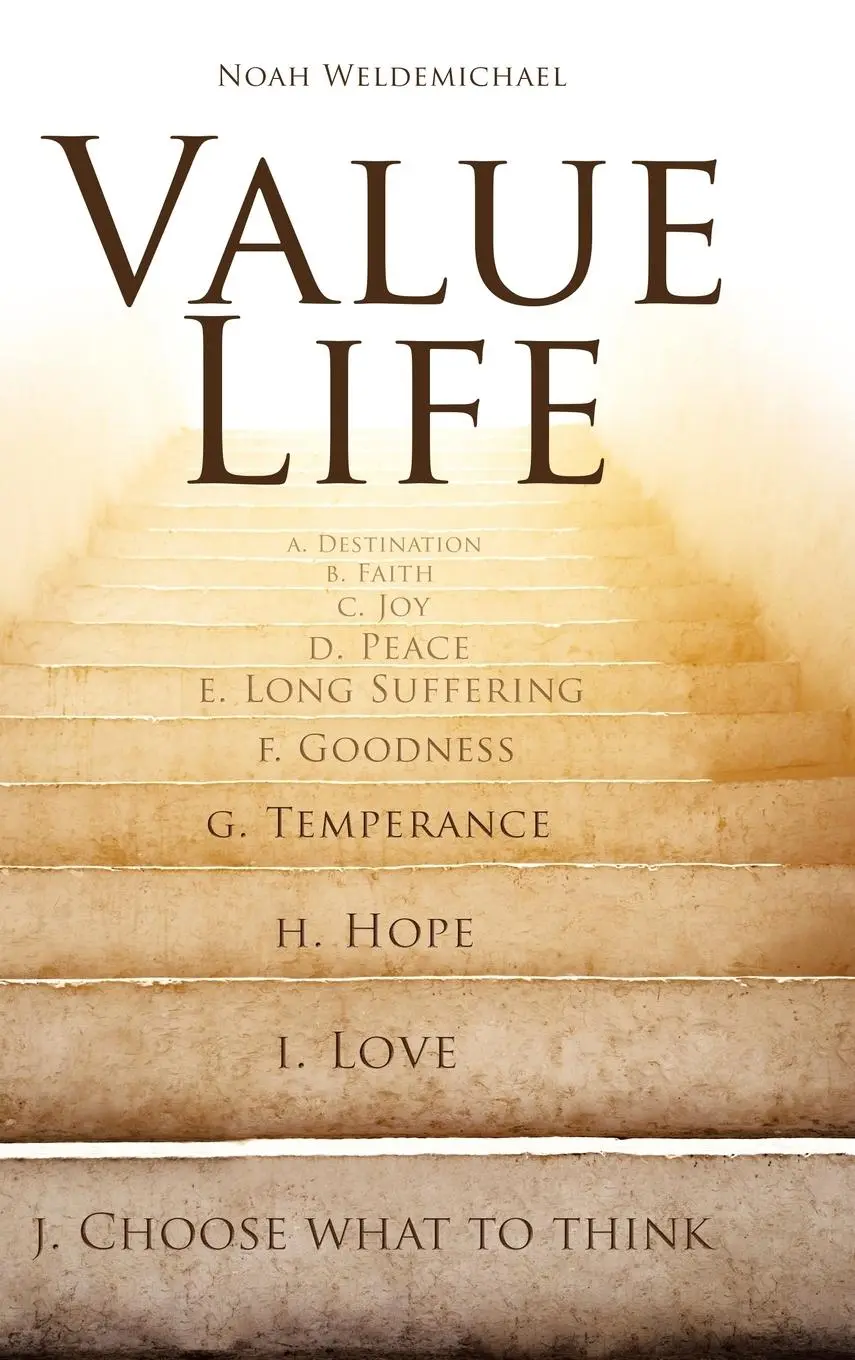 Cover: 9781973664796 | Value Life | Noah Weldemichael | Buch | Gebunden | Englisch | 2019