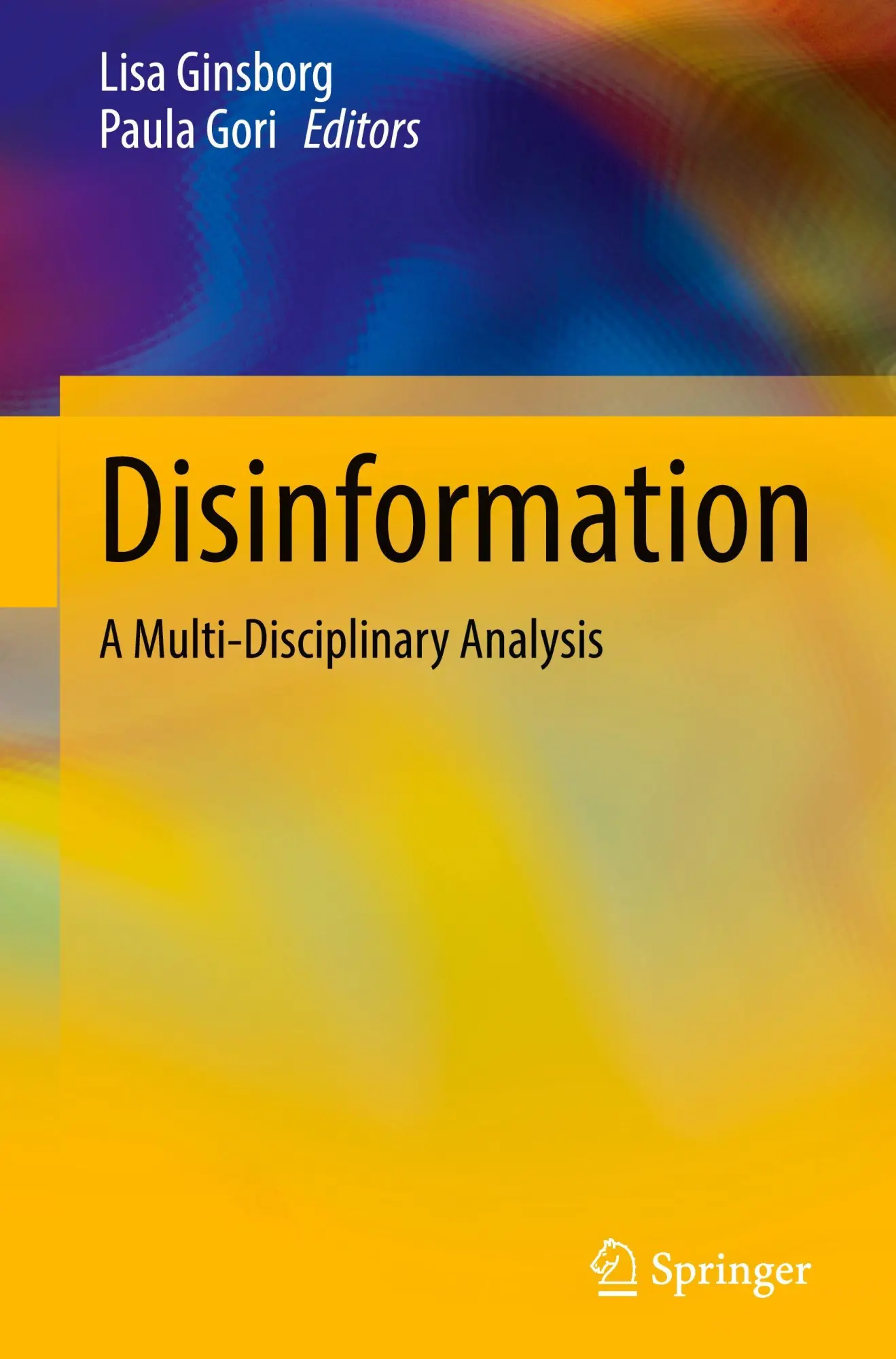 Cover: 9783032004796 | Disinformation | A Multi-Disciplinary Analysis | Lisa Ginsborg (u. a.)
