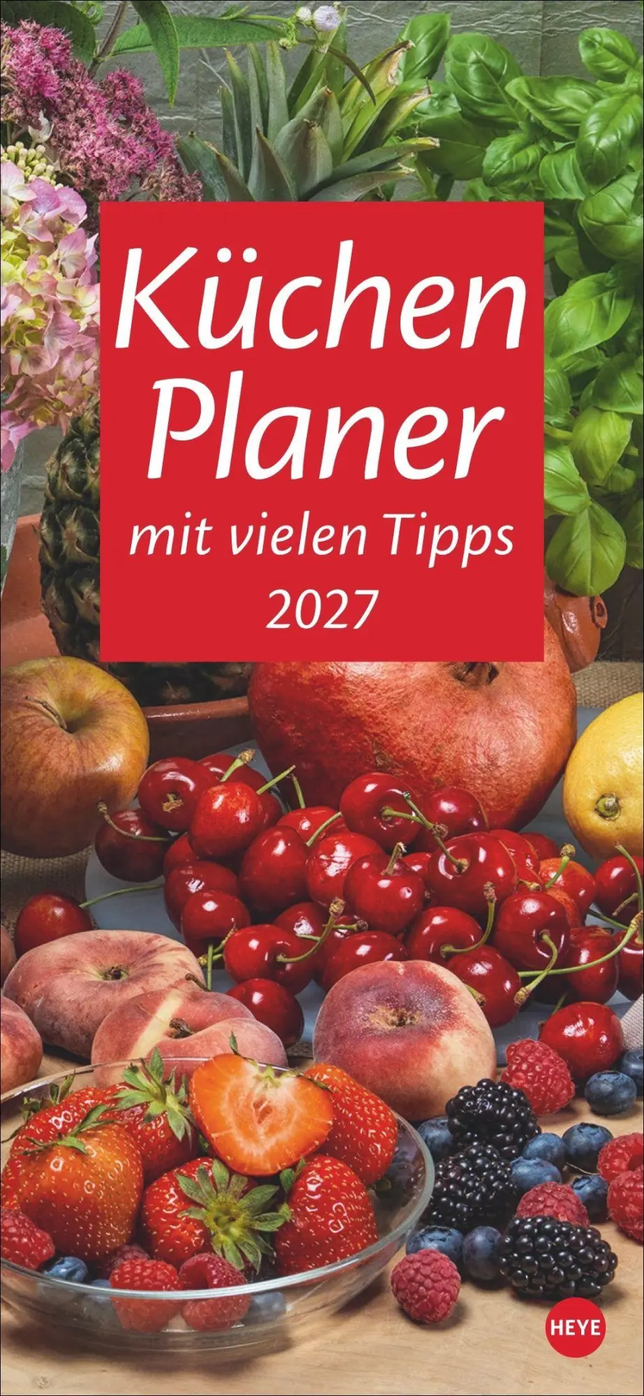 Cover: 9783756414796 | Küchenplaner 2027 | Heye | Kalender | Spiralbindung | 13 S. | Deutsch