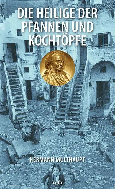 Cover: 9783863574796 | Die Heilige der Pfannen und Kochtöpfe | Hermann Multhaupt | Buch