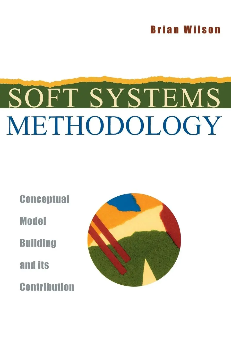 Cover: 9780471894896 | Soft Systems Methodology | Wilson | Buch | Gebunden | Englisch | 2001