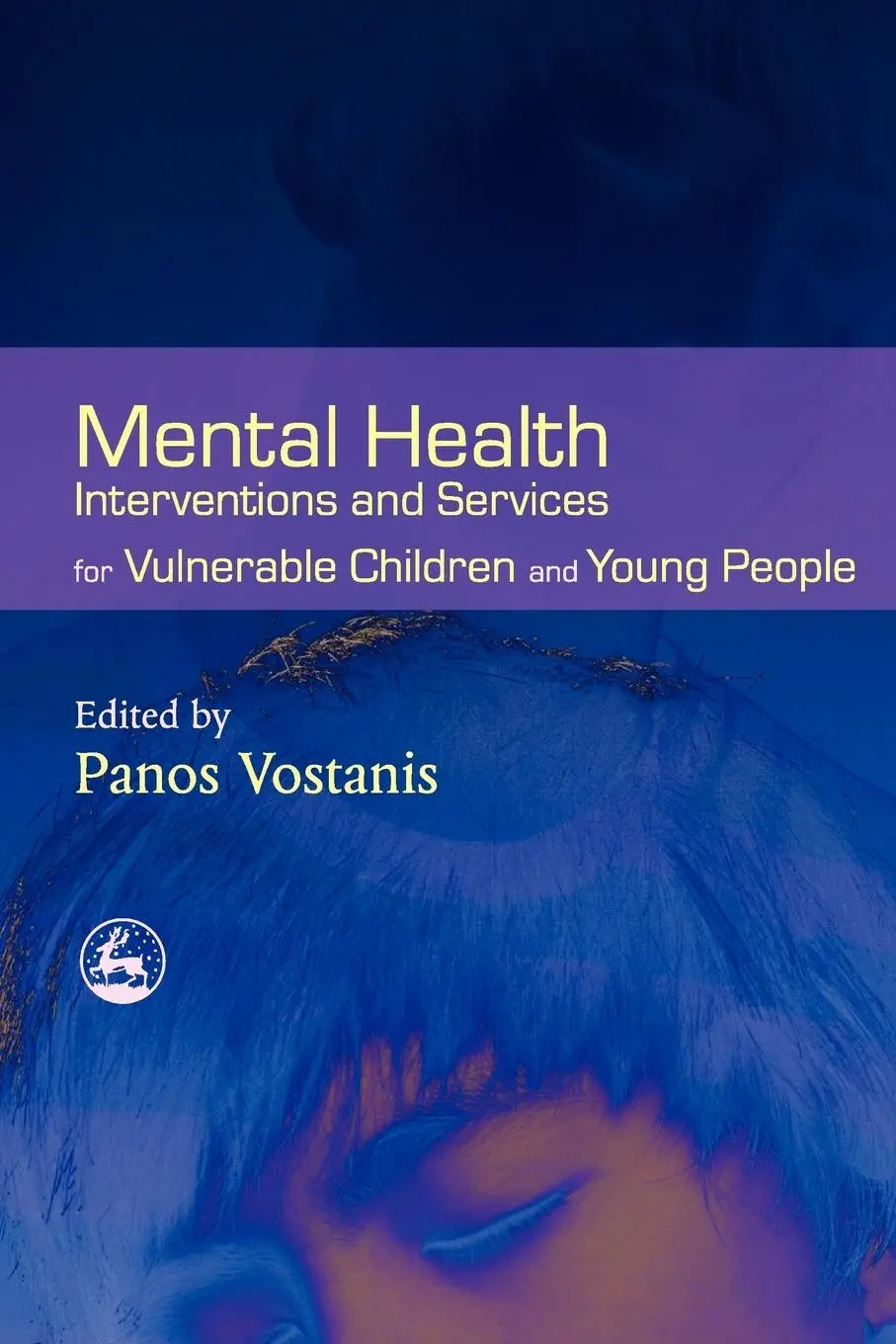 Cover: 9781843104896 | Mental Health Interventions and Services for Vulnerable Children...