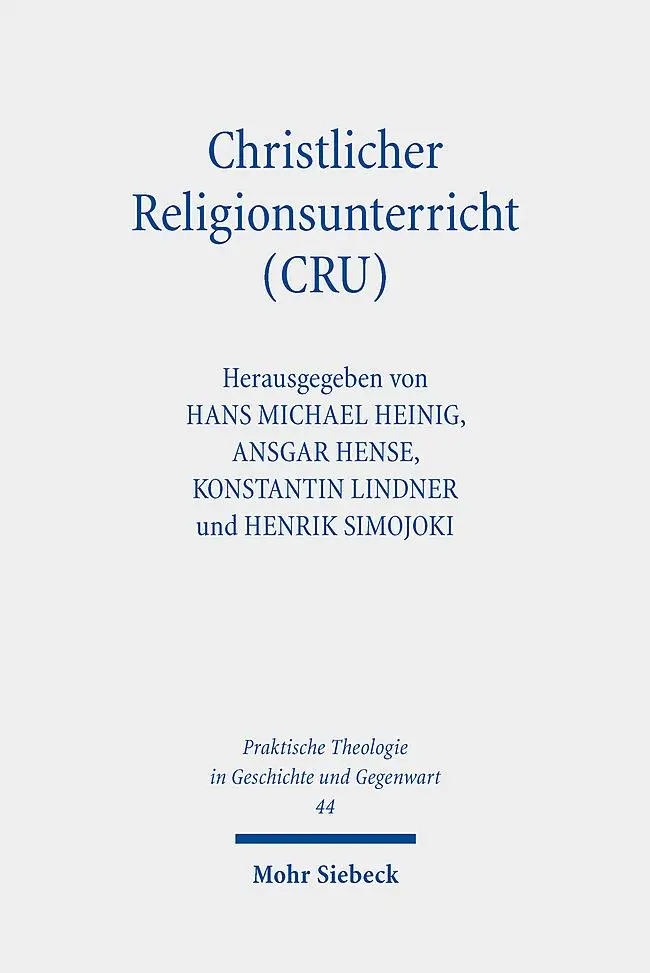 Cover: 9783161624896 | Christlicher Religionsunterricht (CRU) | Hans Michael Heinig (u. a.)