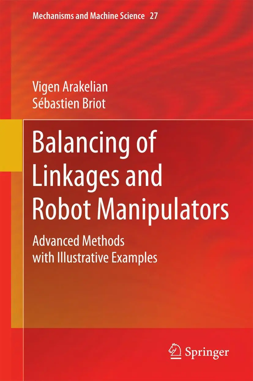 Cover: 9783319124896 | Balancing of Linkages and Robot Manipulators | Sébastien Briot (u. a.)