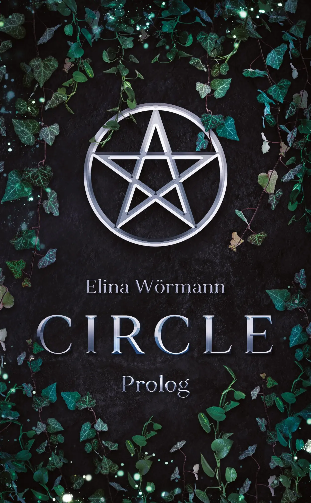 Cover: 9783384544896 | Circle | Prolog | Elina Wörmann | Taschenbuch | 148 S. | Deutsch