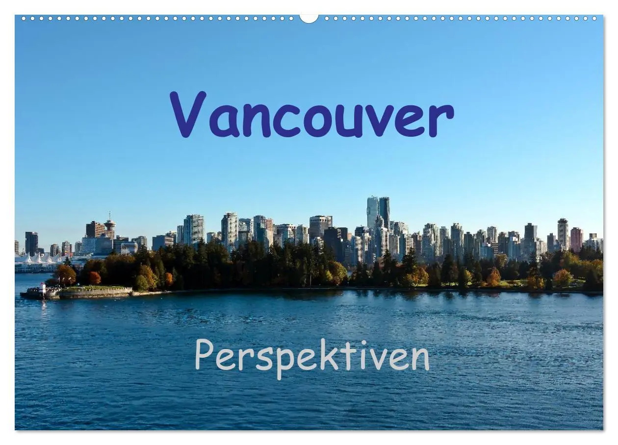 Cover: 9783457974896 | Vancouver Perspektiven (Wandkalender 2026 DIN A2 quer), CALVENDO...