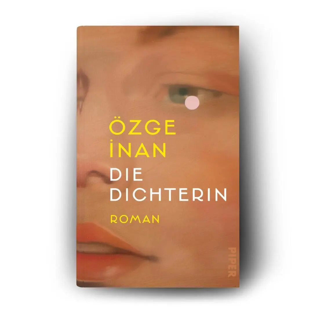 Bild: 9783492074896 | Die Dichterin | Özge Inan | Buch | 224 S. | Deutsch | 2026