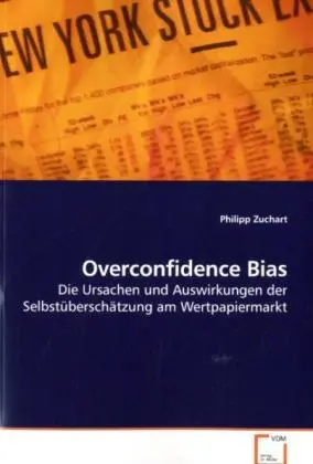 Cover: 9783639204896 | Overconfidence Bias | Philipp Zuchart | Taschenbuch | Deutsch