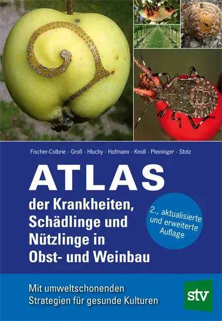 Cover: 9783702014896 | Atlas der Krankheiten, Schädlinge und Nützlinge im Obst- und Weinbau