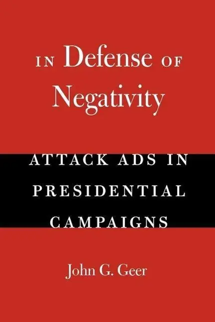 Cover: 9780226284996 | Geer, J: In Defense of Negativity | John G. Geer | Taschenbuch | 2006