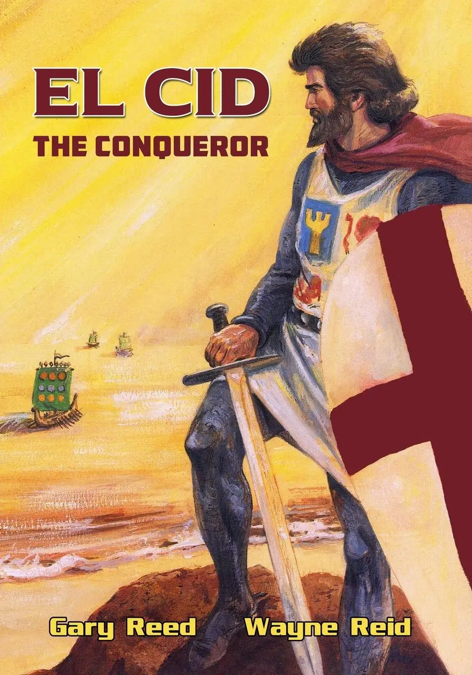 Cover: 9780982654996 | El Cid | The Conqueror | Gary Reed (u. a.) | Taschenbuch | Englisch