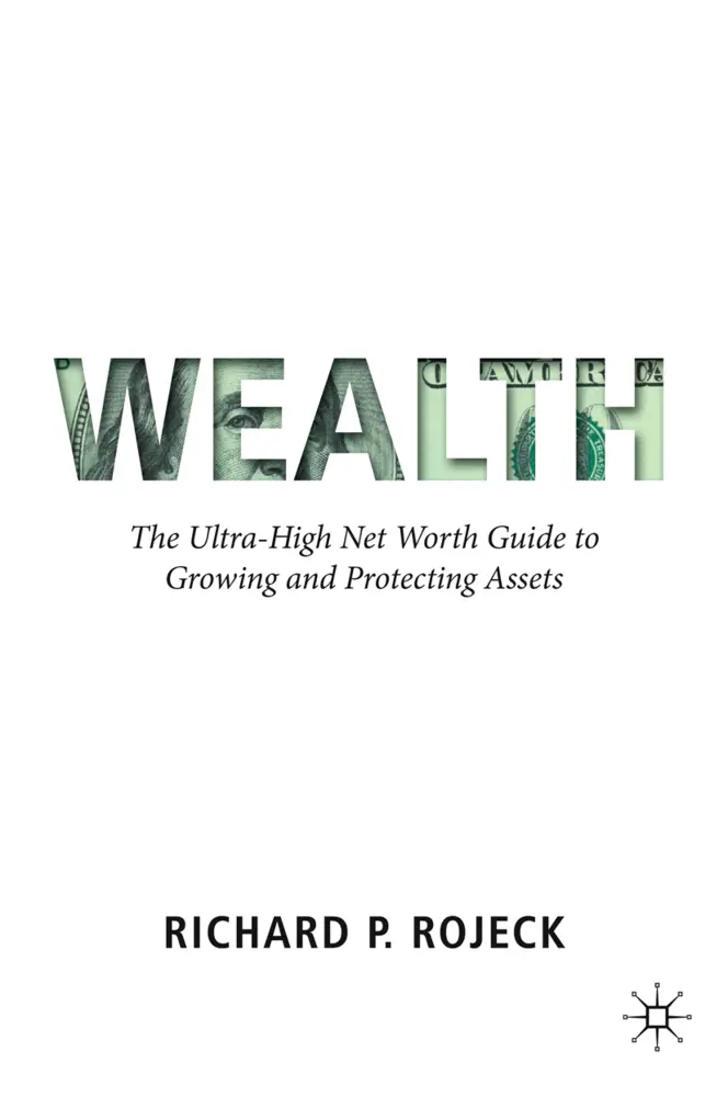 Cover: 9783030244996 | Wealth | Richard P. Rojeck | Taschenbuch | xv | Englisch | 2020
