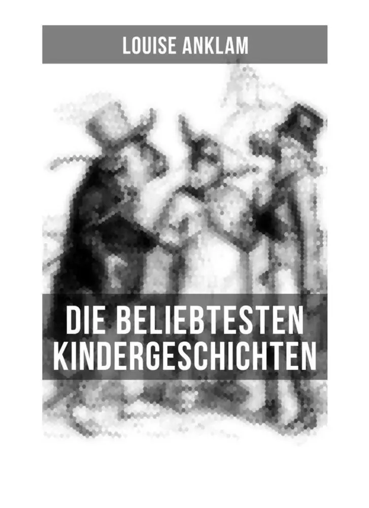 Cover: 9788027254996 | Die beliebtesten Kindergeschichten von Louise Anklam | Louise Anklam