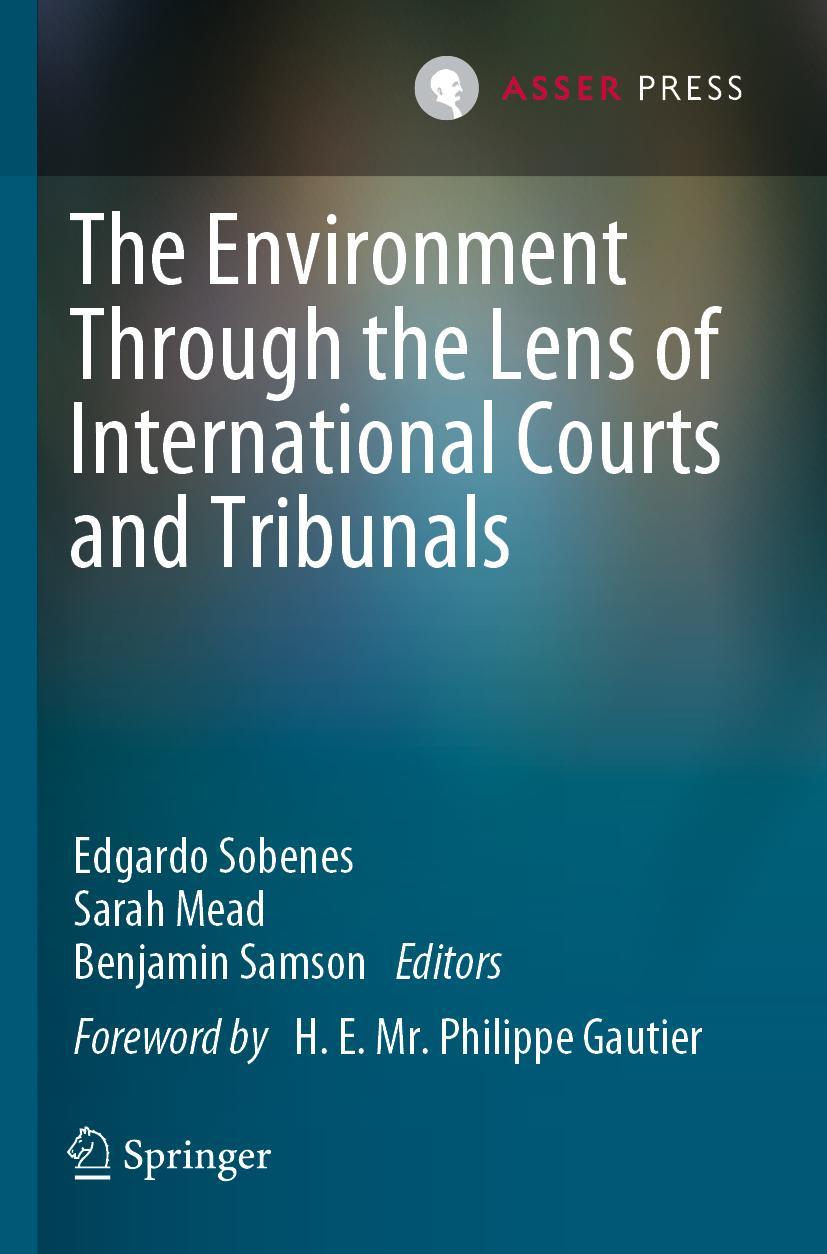 Cover: 9789462655096 | The Environment Through the Lens of International Courts and Tribunals