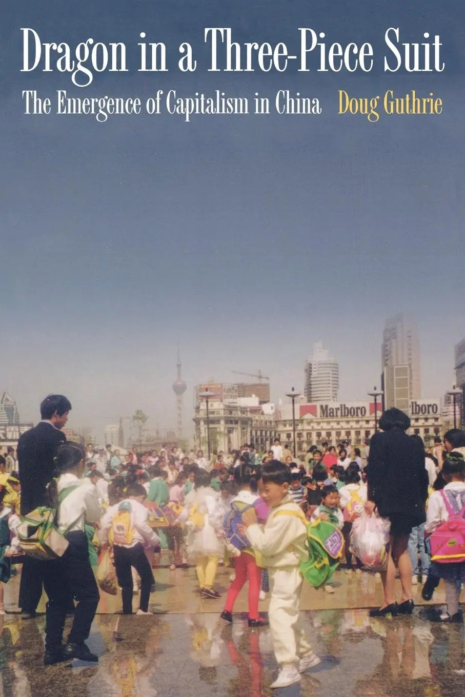 Cover: 9780691095196 | Dragon in a Three-Piece Suit | The Emergence of Capitalism in China