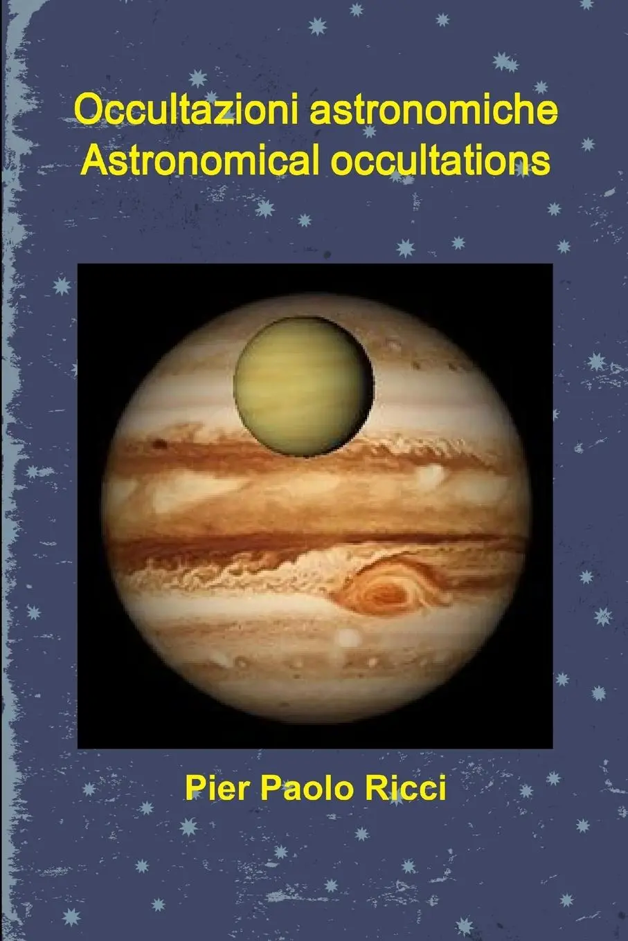 Cover: 9781291315196 | Occultazioni astronomiche - Astronomical occultations | Ricci | Buch