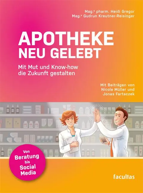Cover: 9783708925196 | Apotheke neu gelebt | Mit Mut und Know-how die Zukunft gestalten