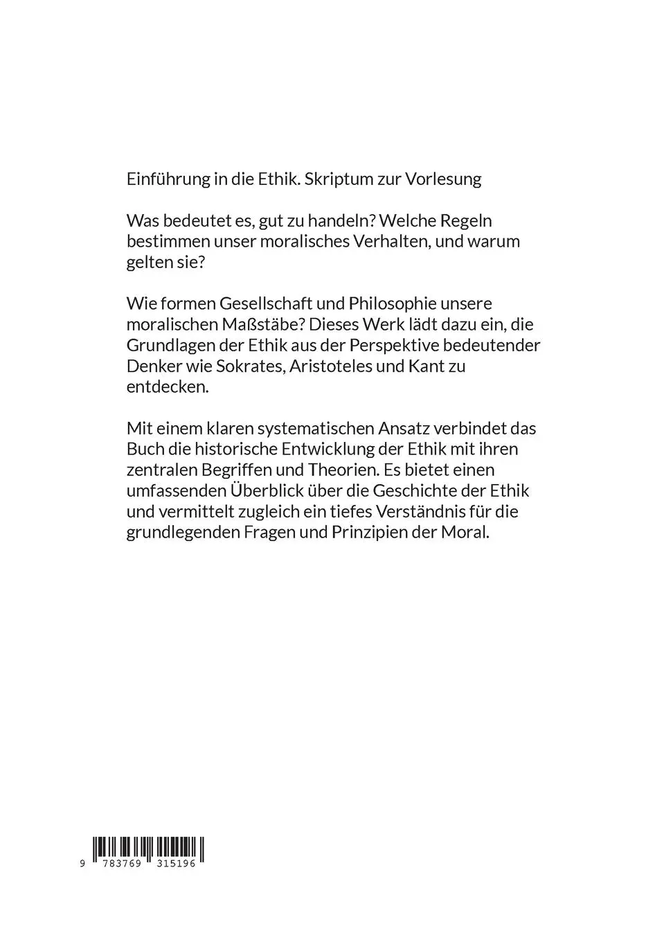 Rückseite: 9783769315196 | Einführung in die Ethik | Skriptum zur Vorlesung | Andreas Roser