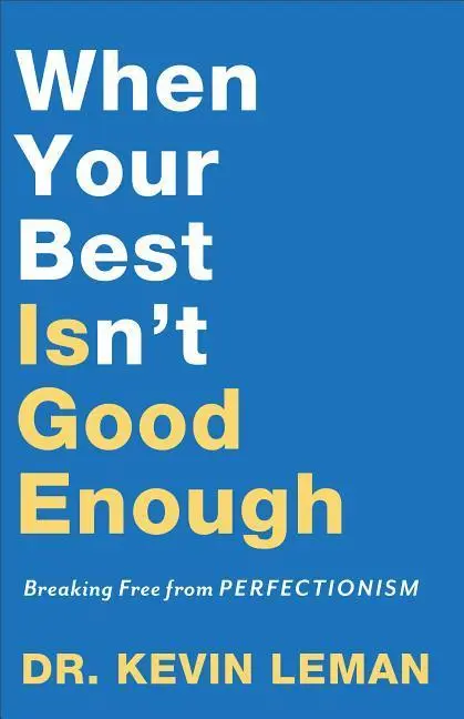 Cover: 9780800735296 | When Your Best Isn't Good Enough | Breaking Free from Perfectionism