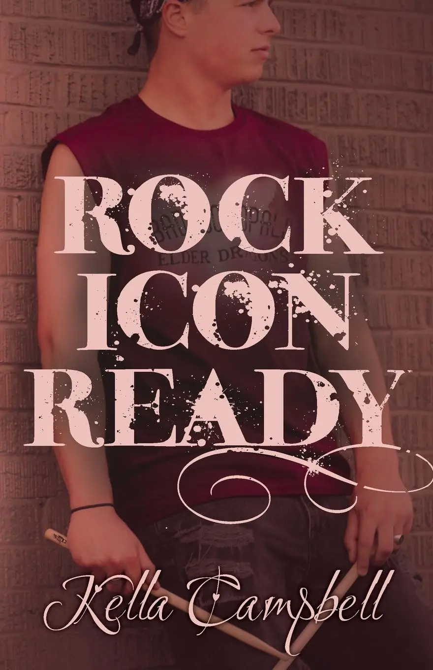 Cover: 9780992115296 | Rock Icon Ready | Kella Campbell | Taschenbuch | Englisch | 2023