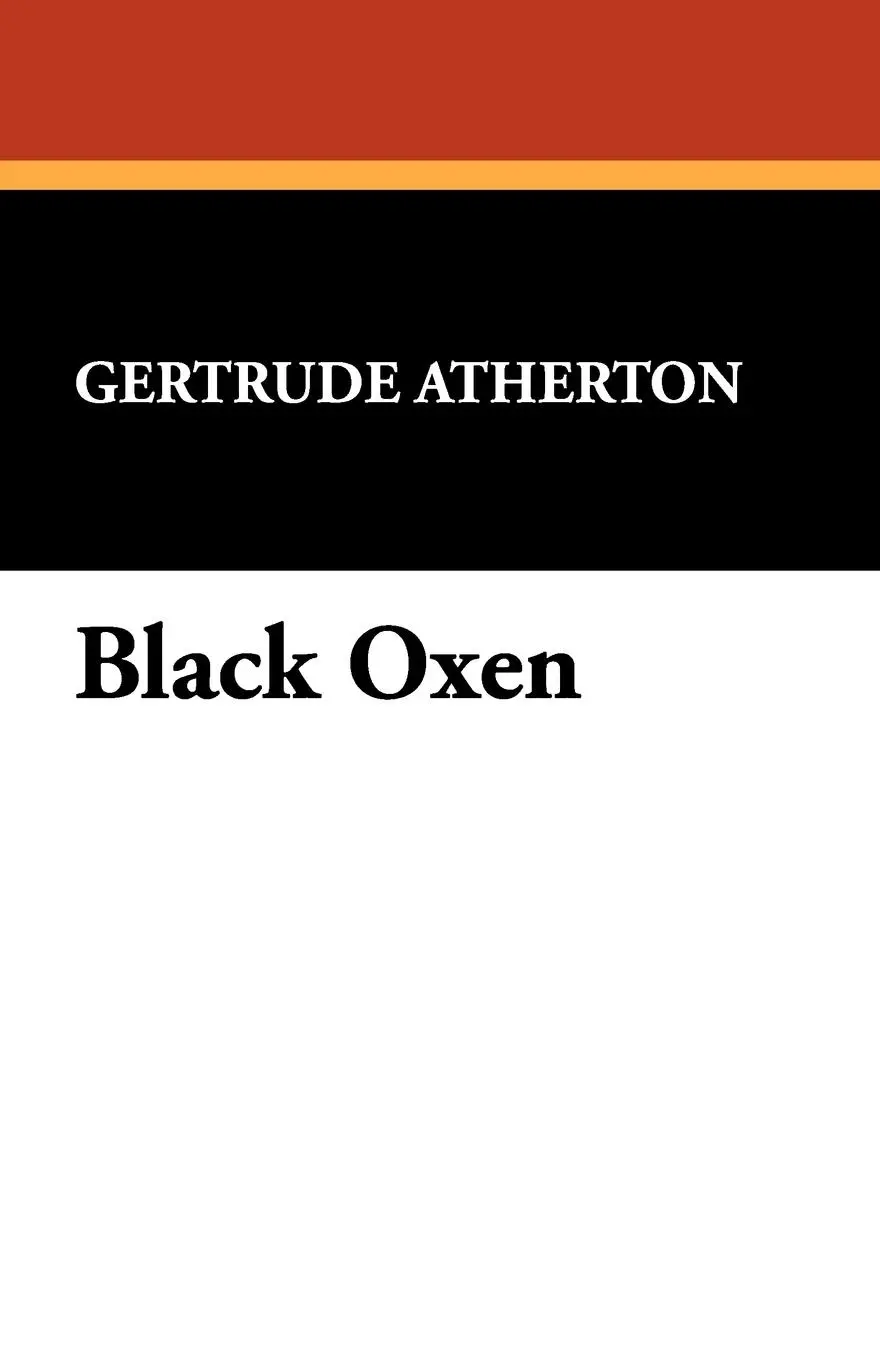 Cover: 9781434405296 | Black Oxen | Gertrude Atherton | Taschenbuch | Kartoniert / Broschiert