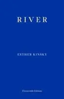 Cover: 9781910695296 | River | Esther Kinsky | Taschenbuch | Kartoniert / Broschiert | 2018