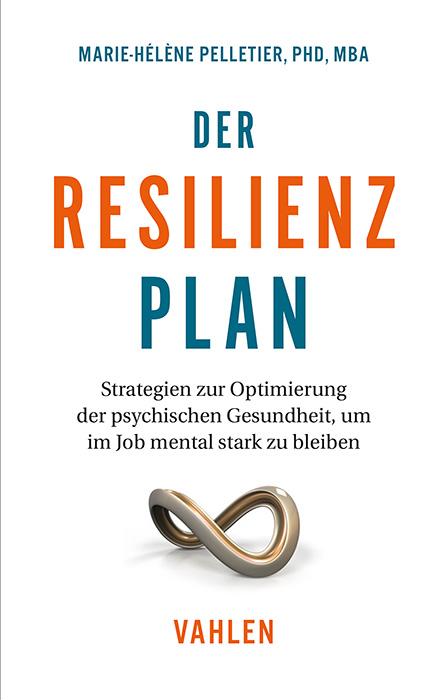 Cover: 9783800675296 | Der Resilienzplan | Marie-Hélène Pelletier | Taschenbuch | 176 S.