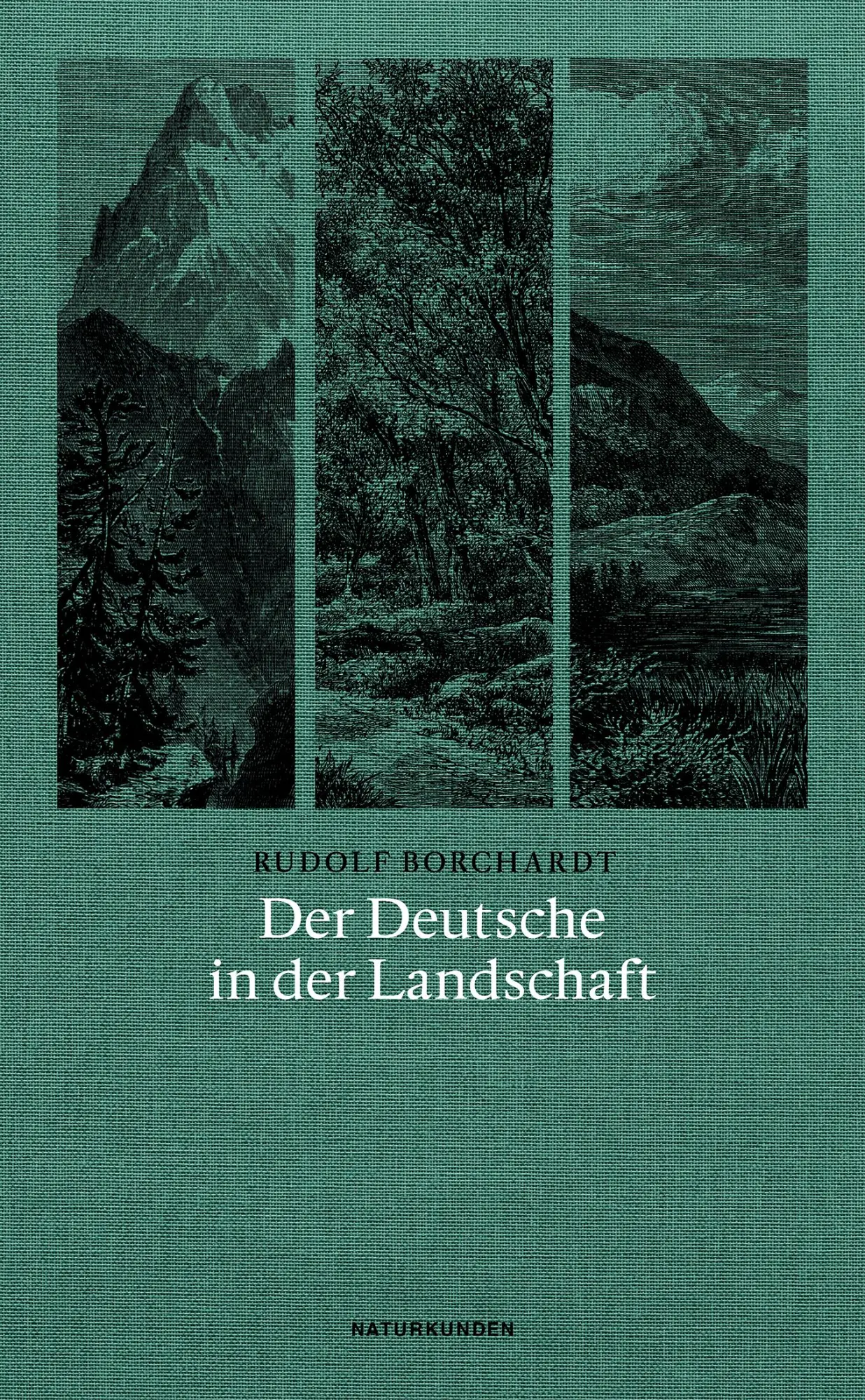 Cover: 9783957575296 | Der Deutsche in der Landschaft | Rudolf Borchardt | Taschenbuch | 2018