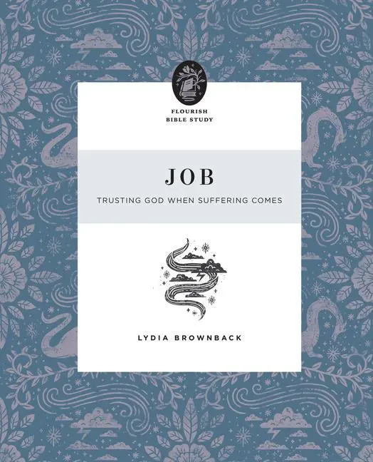 Cover: 9781433575396 | Job | Trusting God When Suffering Comes | Lydia Brownback | Buch
