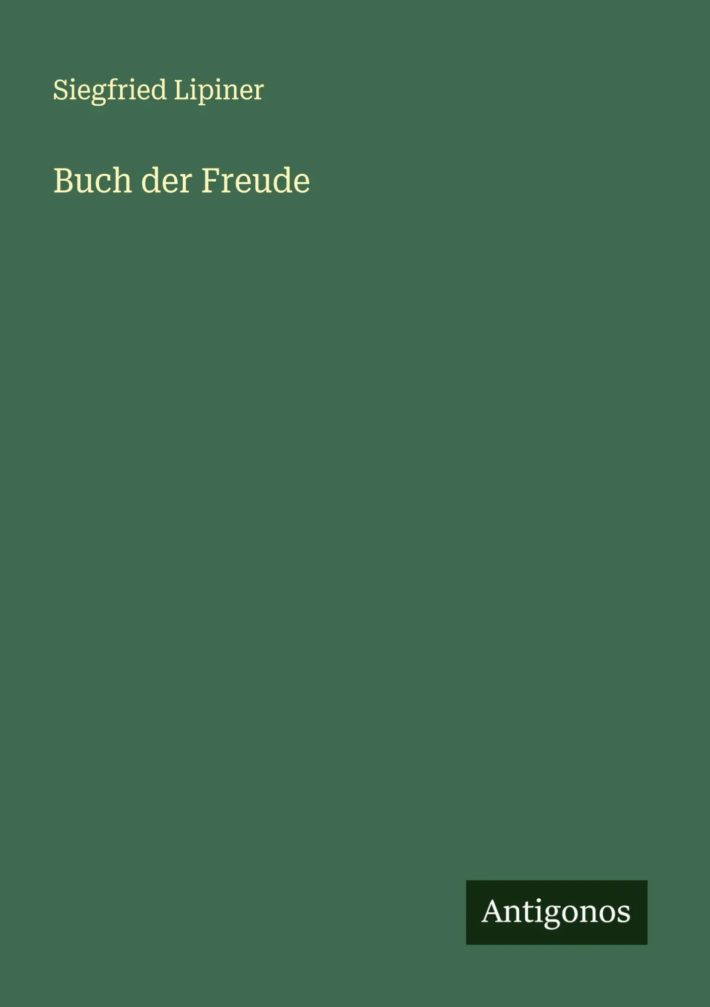 Cover: 9783386925396 | Buch der Freude | Siegfried Lipiner | Taschenbuch | 180 S. | Deutsch