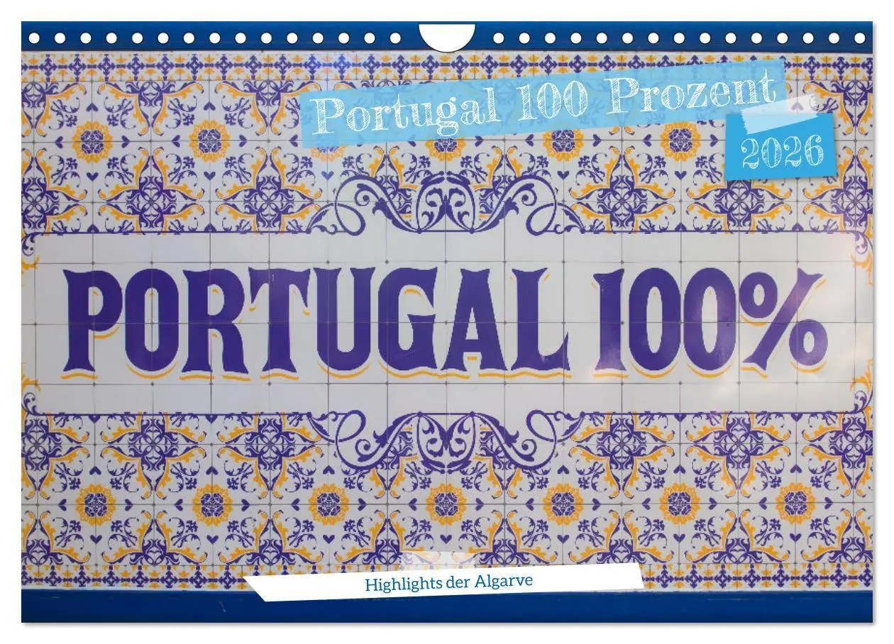 Cover: 9783457375396 | Portugal 100 Prozent (Wandkalender 2026 DIN A4 quer), CALVENDO...