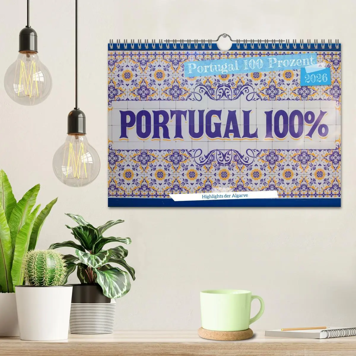 Bild: 9783457375396 | Portugal 100 Prozent (Wandkalender 2026 DIN A4 quer), CALVENDO...